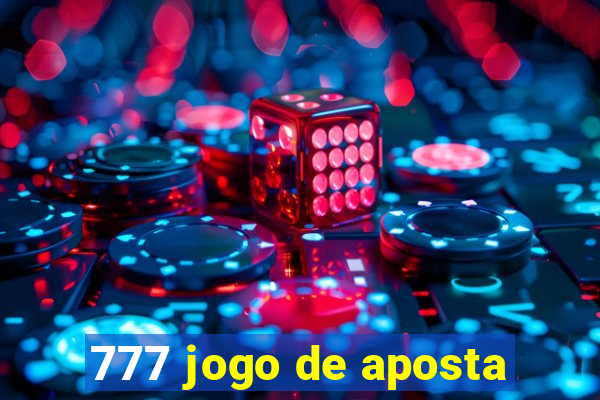 777 jogo de aposta